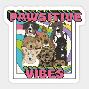 Pawsitive Vibes Dogs Sticker